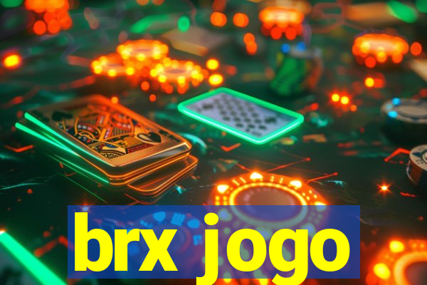 brx jogo